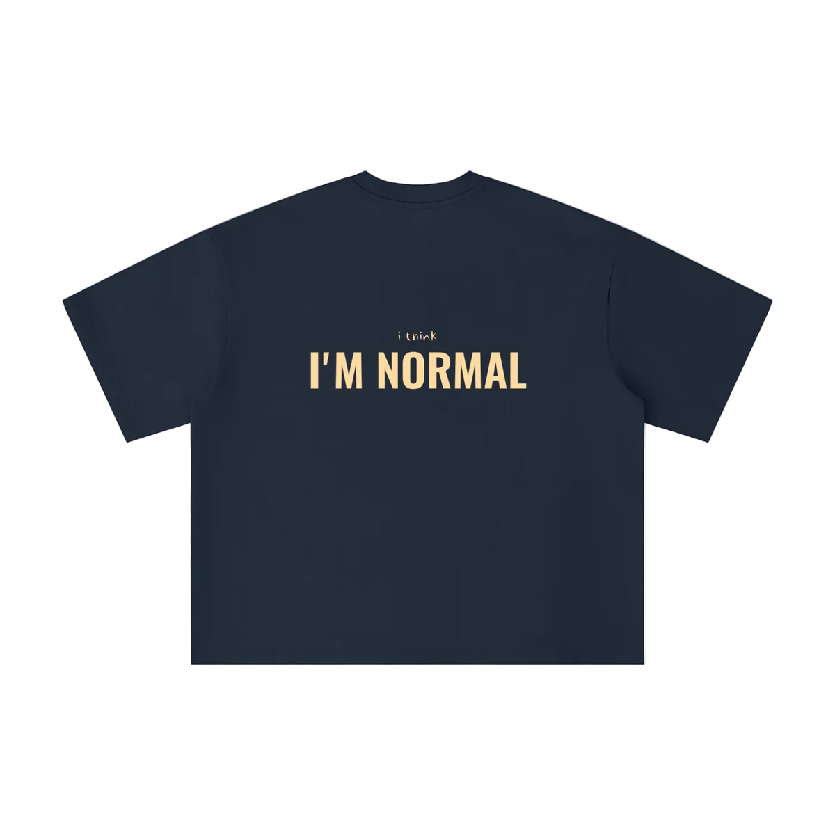 "I'm Normal" Boxy Oversized T-Shirt